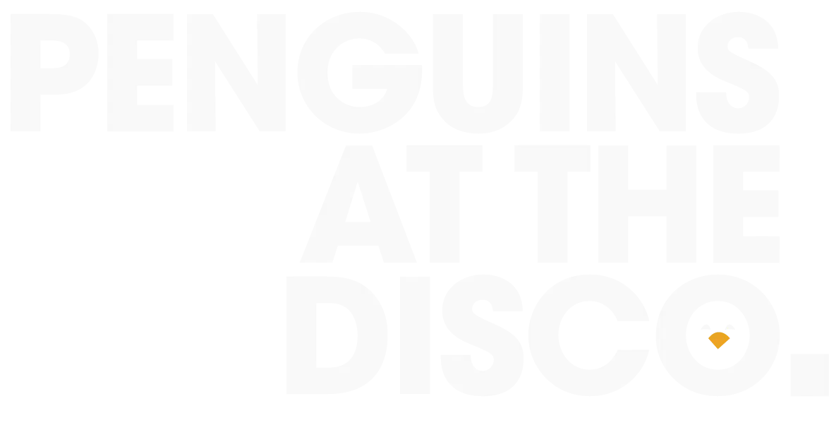 Penguins At The Disco